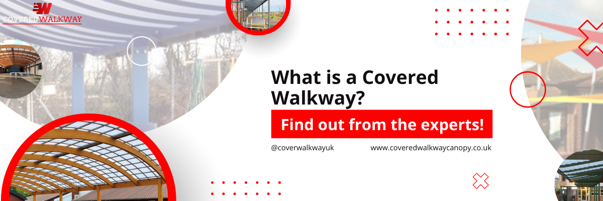 What is a Covered Walkway_